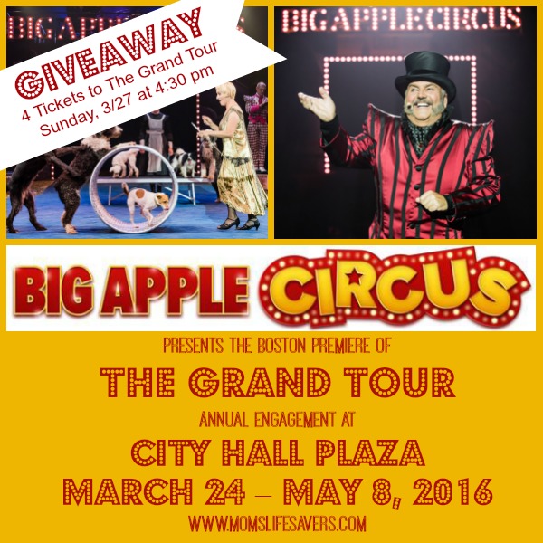 Big Apple Circus Boston The Grand Tour Mom's Lifesavers